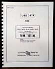 Precision Tube Test Data For 10-12 10-15 10-20 10-22 10-54 Tube Testers 2-1-1976
