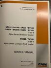 Case Alpha Series Skid Steer Compact Track Loader Service Manual