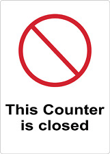 This Counter Is Closed Adhesive Vinyl Sign Decal