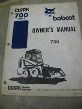Bobcat 730 Skid Steer Loader Operators Owners Manual