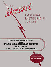 Hickok 6000 Dynamic Tube Tester Complete Manual