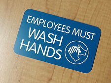 Employees Must Wash Hands Engraved 3x5 Sign Business Home Wall Plaque Bathroom