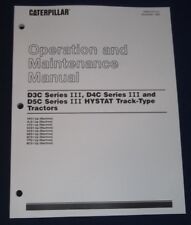 Cat Caterpillar D3c D4c D5c Series Iii Hystat Dozer Operation Maintenance Manual