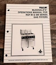 Vulcan Mcdonalds Operations Manual For Rgf M Amp Sm Series Gas Fryer