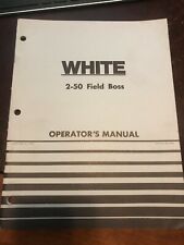 White 2 50 Field Boss Operators Manual