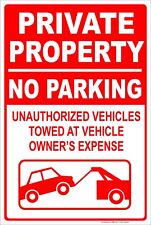 Private Property No Parking Tow Away 8 X 12 Aluminum Metal Sign