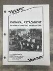 Yetter Chemical Attachment Fit Ihc 500 Planters Operators Manual 2565-252
