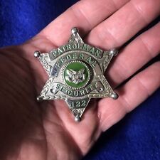 Vintage Obsolete Federal Security Enforcement Officer Badge Patrolman 122