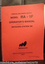 Matsuura Operator Manual Ra 1f Vertical Machining Center 180 Ra1f Vmc