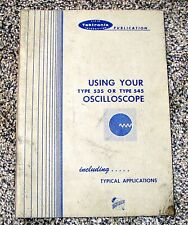 Using Your Tektronix Type 535 Or Type 545 Oscilloscope Manual