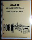Ford 727 730 735 740 Loader 1965- 3400 3500 3550 4400 4500 5000 Service Manual