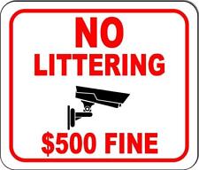 No Littering 500 Fine Metal Outdoor Sign