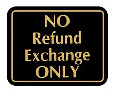 No Refund Exchange Only Sign Retail Store Merchandise Business Store Sale Signs