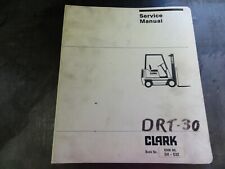 Clark Drt30 Diesel Rough Terrain Lift Truck Forklift Adjustment Repair Manual