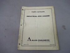 Allis Chalmers Industrial 600 Loader Parts Catalog Tpl 548a