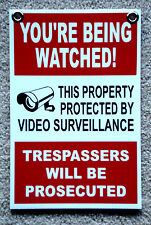 Youre Being Watched Sign 8x12 New With Grommets Security Surveillance