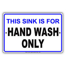 This Sink Is For Hand Wash Only Food Industry Safety Aluminum Metal Sign