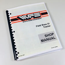 White Field Boss 31 Tractor Shop Manual Service Repair Book