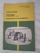 Vintage Original John Deere Pa300 Series Planting Attatchments Operators Manual