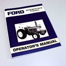 Ford 5610 6610 7610 Tractor Owner Operators Manual Book Maintenance Lubrication