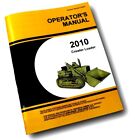 Operators Manual For John Deere 2010 Crawler Loader Tractor Owners High Lift