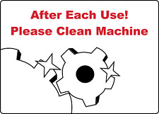 After Each Use Please Clean Machine Adhesive Vinyl Sign Decal