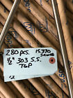 Stainless Steel Rod 303 Tgp 12 X 15.3 Long Turned Ground Polished .500 Dia.