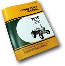Operators Manual For John Deere 2010 Tractor Owners Gas Diesel Rc Utility Hi C