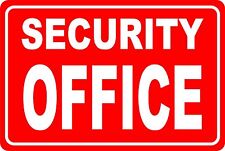 Security Office Aluminum Sign 8 X 12