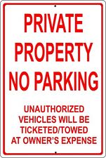 Private Property No Parking 8 X 12 Aluminum Metal Sign