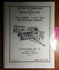 Allis Chalmers 9a Series 5 6 Foot Tractor Disc Harrow Setting Up Amp Parts Manual