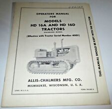 Allis Chalmers Hd16a Hd16d Crawler Tractor Operators Manual Original Ac Tm 202a