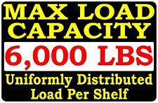 Max Load Capacity Per Shelf Sign Size Options Your Warehouse Rack Weight Added