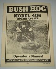 Bush Hog 406 Rotary Mower Cutter Operators Maintenance Manual Original 597