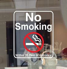 No Smoking Within 25 Feet Of Entrance Vinyl Decal Sticker Business Sign Window