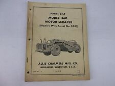 Allis Chalmers Model 360 Motor Scraper Parts List Effective With Serial No 2001