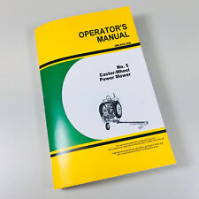 Operators Manual For John Deere 5 Caster Wheel Power Mower Parts Catalog Book