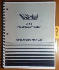 Wfe White 2 55 Field Boss Tractor Owners Operators Manual 432 456 382