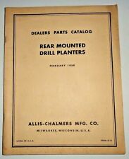 Allis Chalmers Rear Mounted Drill Planters Parts Catalog Wd45 C Ca D14 D17 B