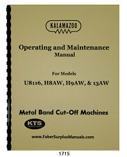Kalamazoo U816 H8aw H9aw 13aw Bandsaw Operating Amp Maintenance Manual 1715