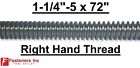 1-14-5 X 72 Acme Threaded Rod Right Hand Rh 1-14-5 X 6ft. Plain Steel Cnc Lc