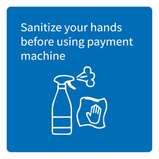 Sanitize Your Hands Before Using Payment Machine Adhesive Vinyl Sign Decal