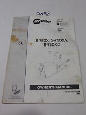 Miller Mig Welder Owners Manual For S 75dx 75dxa 75dxc Om 223 606e Original