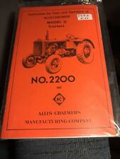 Instructions For Care Amp Operation Allis Chalmers Model U Tractors No 2200 Repro