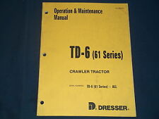 Komatsu Dresser Td 6 61 Series Crawler Dozer Operation Amp Maintenance Book Manual