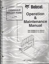 Bobcat Hydraulic Pallet Fork Operation Amp Maint Manual