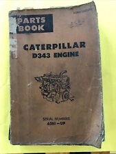 Vintage Caterpillar Model D343 Engine Crawler Bulldozer Manual Book Catalog