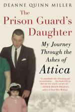 The Prison Guards Daughter My Journey Through The Ashes Of Attica