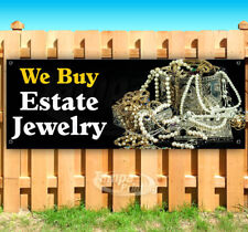 We Buy Estate Jewelry Advertising Vinyl Banner Flag Sign Many Sizes Pawn Shop