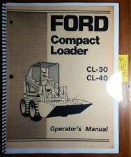 Ford Cl-30 Cl-40 Cl30 Cl40 Compact Loader 1974- Owner Operator Manual Se 3453 74